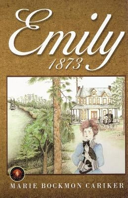 Emily by Cariker, Marie Bockmon