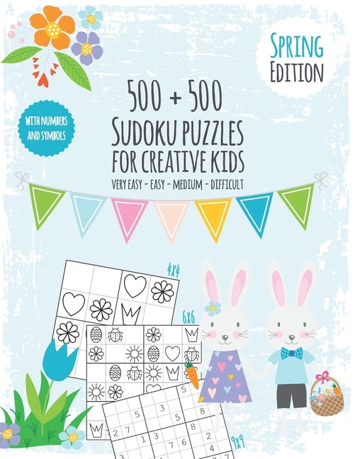 Seasons Sudoku Book for creative kids: Puzzle fun for children - Sudoku book with 500 numbers and symbol Sudokus - Difficulty very easy to difficult - by Seasonal Sudoku Books Publishing