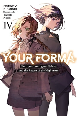 Your Forma, Vol. 4: Volume 4 by Kikuishi, Mareho
