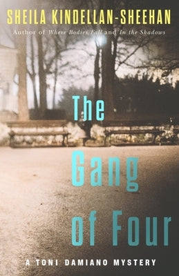 The Gang of Four by Kindellan-Sheehan, Sheila