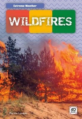 Wildfires by London, Martha