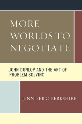 More Worlds to Negotiate by Berkshire, Jennifer C.