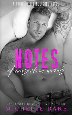 Notes of Unspoken Words: An MMM Rockstar Romance by Dare, Michelle