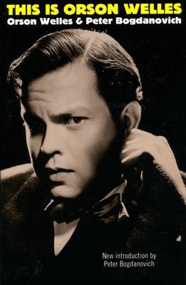 This Is Orson Welles by Welles, Orson