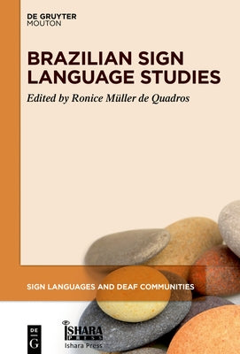 Brazilian Sign Language Studies by Müller de Quadros, Ronice