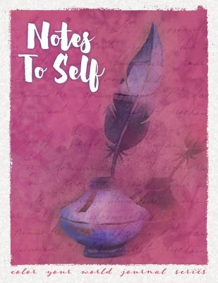 Notes To Self by Bridges, Annette