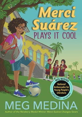 Merci Suárez Plays It Cool by Medina, Meg