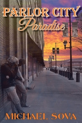 Parlor City Paradise by Sova, Michael