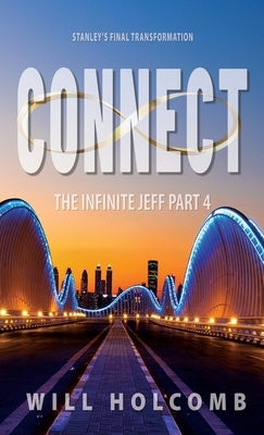 Connect with a Purpose by Holcomb, Will