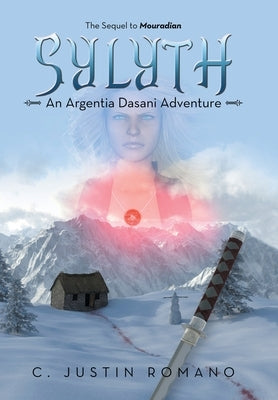 Sylyth: An Argentia Dasani Adventure by Romano, C. Justin