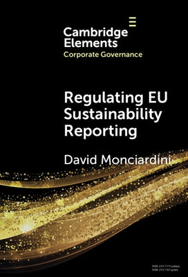 Regulating EU Sustainability Reporting by Monciardini, David