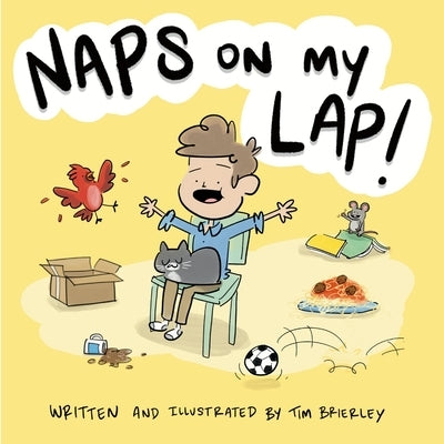 Naps on my Lap! by Brierley, Tim
