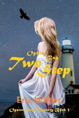 Oyster Bay Two Step by Wilder, Eric