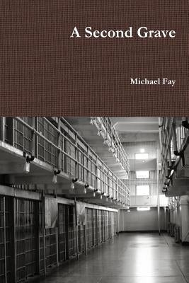 A second Grave by Fay, Michael