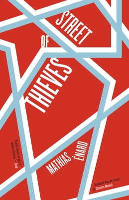 Street of Thieves by Énard, Mathias