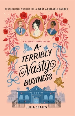 A Terribly Nasty Business by Seales, Julia