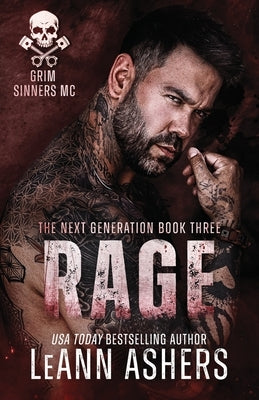 Rage: Grim Sinners MC Next Generation by Ashers, Leann