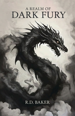 A Realm of Dark Fury by Baker, Rd