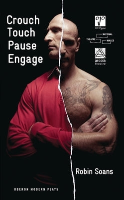 Crouch Touch Pause Engage by Soans, Robin