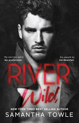 River Wild by Towle, Samantha