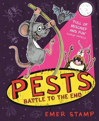 Pests: Pests Battle to the End: Book 3 by Stamp, Emer
