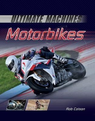Motorbikes by Colson, Rob Scott
