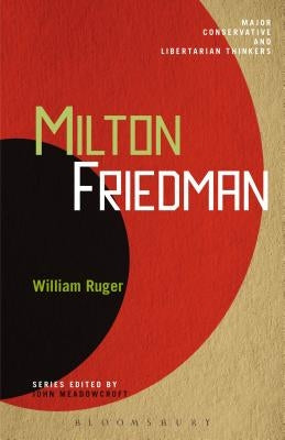 Milton Friedman by Ruger, William