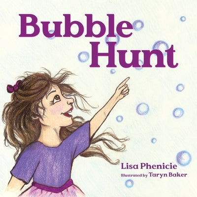 Bubble Hunt by Phenicie, Lisa
