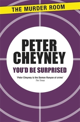 You'd Be Surprised by Cheyney, Peter