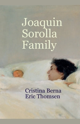 Joaqu?n Sorolla Family by Berna, Cristina