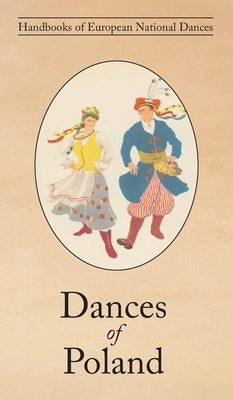 Dances of Poland by Wolska, Helen