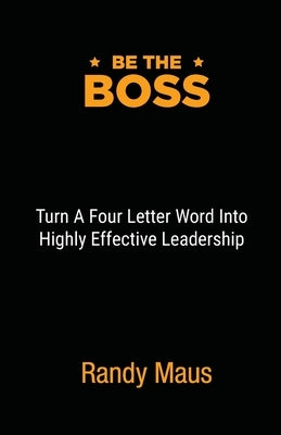 Be The Boss by Maus, Randy