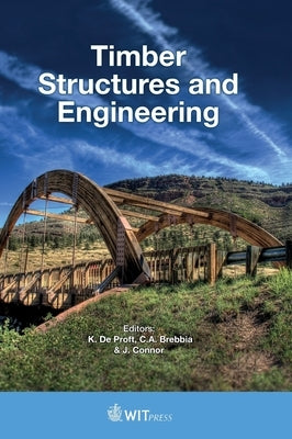 Timber Structures and Engineering by de Proft, K.
