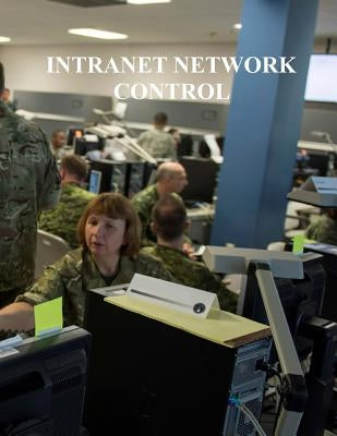 Intranet Network Control: AFi 17-2AFINC AFI 33-115 by U. S. Air Force