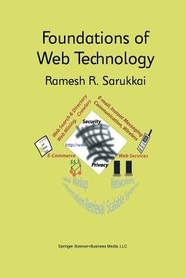 Foundations of Web Technology by Sarukkai, Ramesh R.
