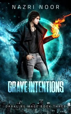 Grave Intentions by Noor, Nazri