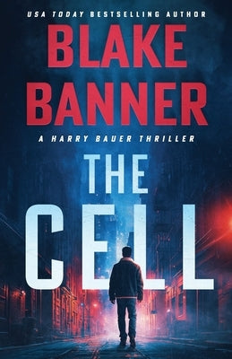 The Cell by Banner, Blake