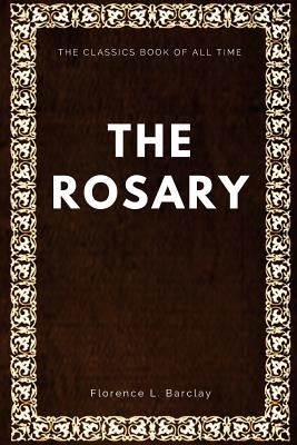 The rosary by Barclay, Florence L.