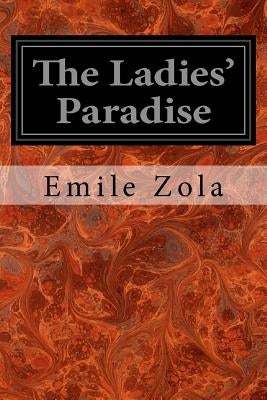 The Ladies' Paradise by Vizetelly, Ernest Alfred