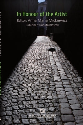 In Honour of the Artist by Blaszak, Danuta