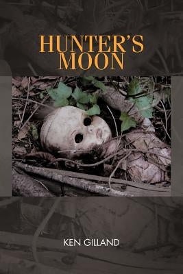 Hunter's Moon by Gilland, Ken