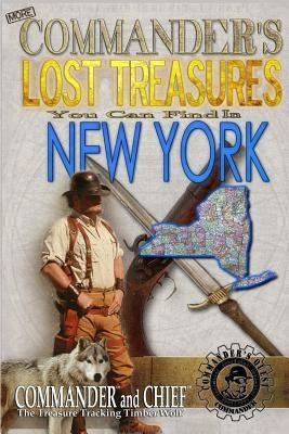 More Commander's Lost Treasures You Can Find In New York: Follow the Clues and Find Your Fortunes! by Pulitzer, Jovan Hutton