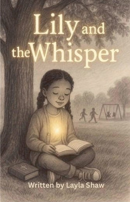 Lily and the Whisper by Shaw, Layla
