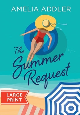 The Summer Request by Addler, Amelia