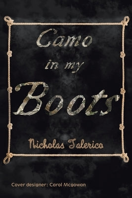 Camo in My Boots by Talerico, Nicholas