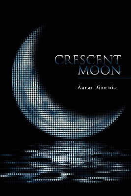 Crescent Moon by Gromis, Aaron