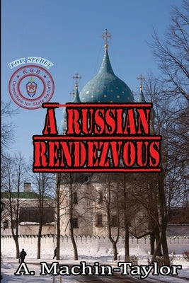 A Russian Rendezvous by Machin Taylor, A.