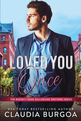 Loved You Once by Burgoa, Claudia