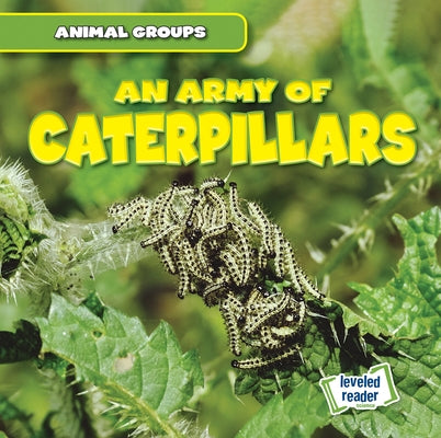 An Army of Caterpillars by Humphrey, Natalie