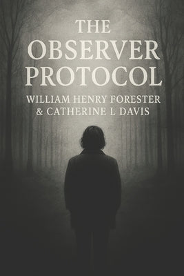 The Observer Protocol by Davis, Catherine